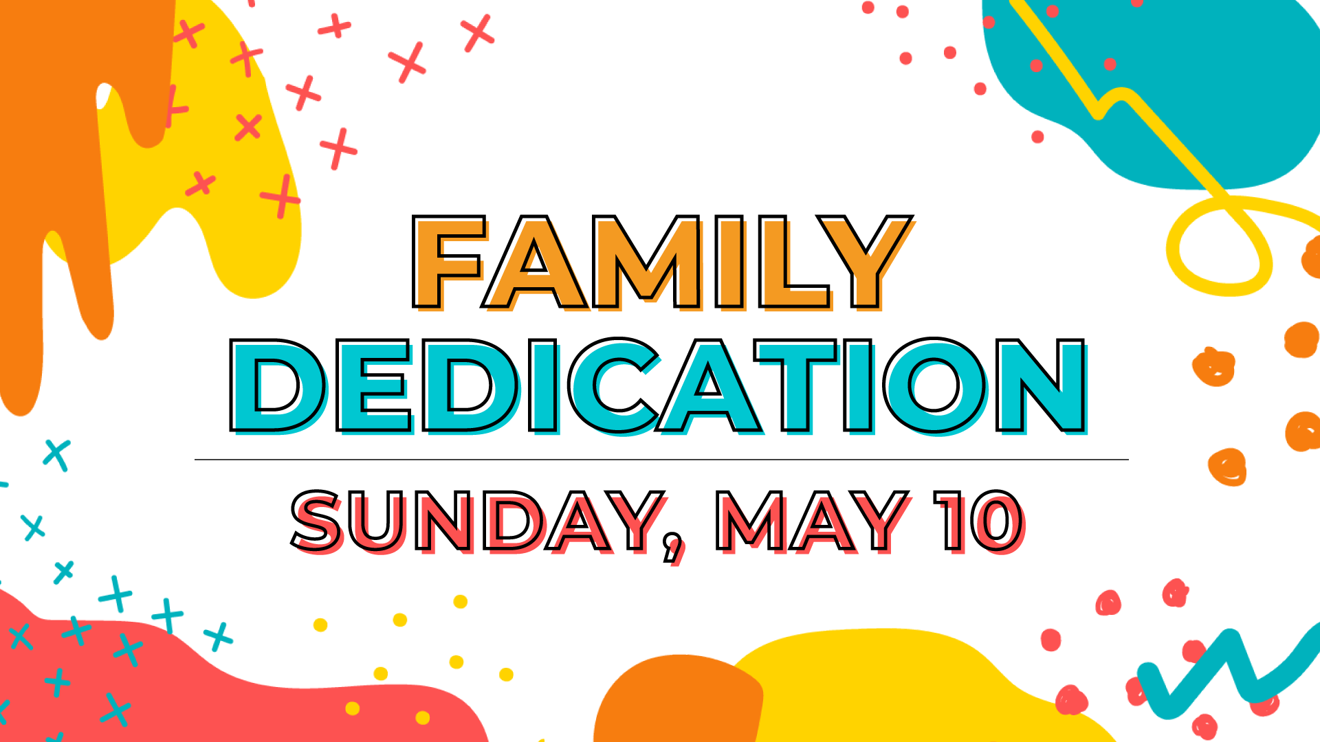 Family Dedication Sunday