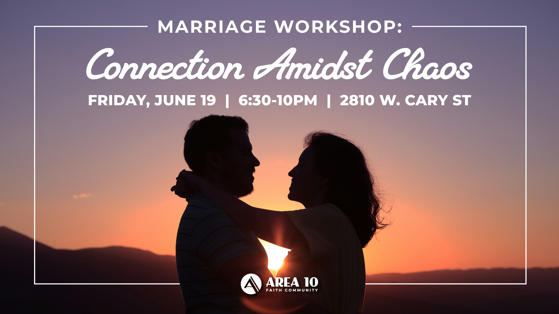 Marriage Workshop: Connection Amidst Chaos