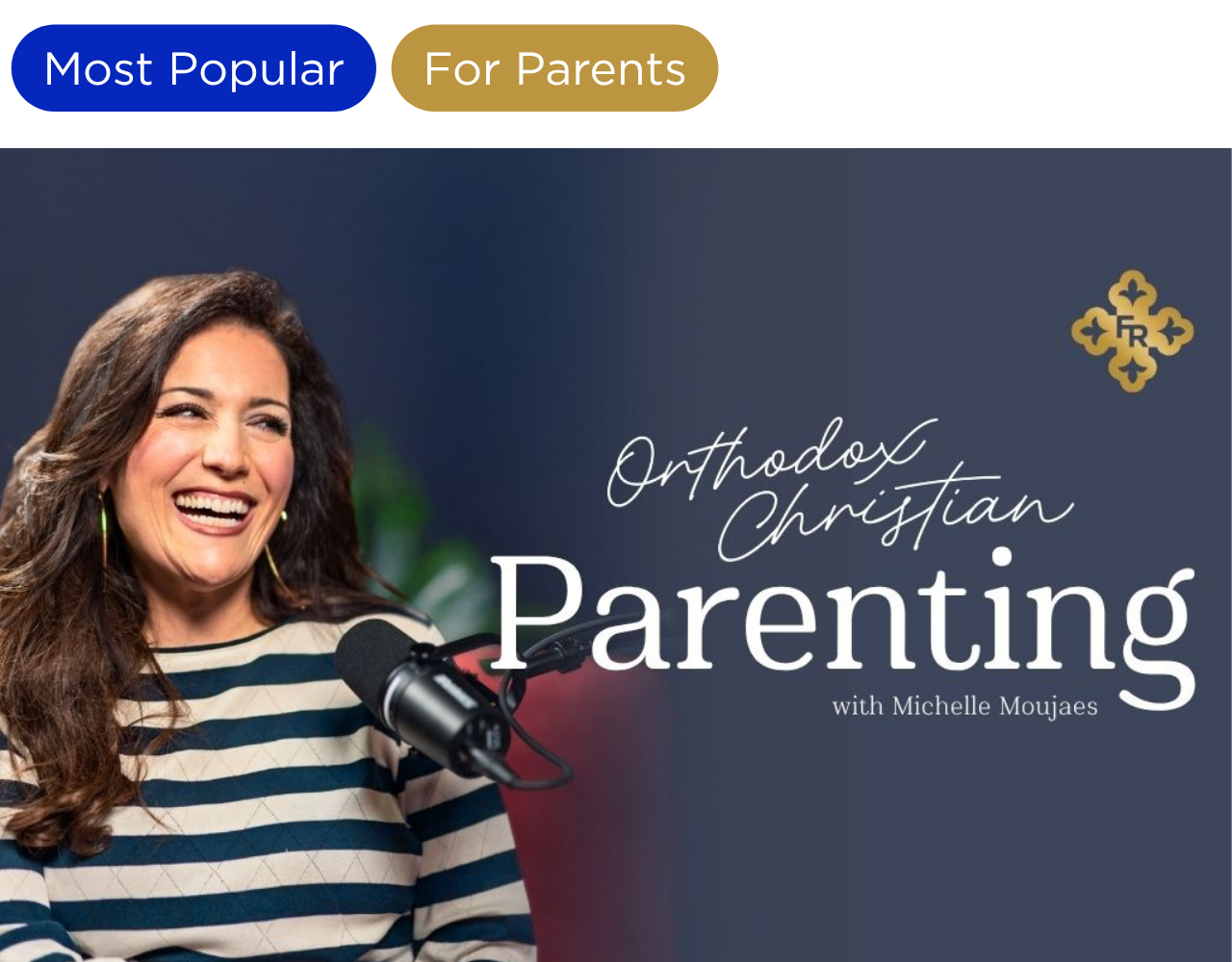 Orthodox Christian Parenting Podcast