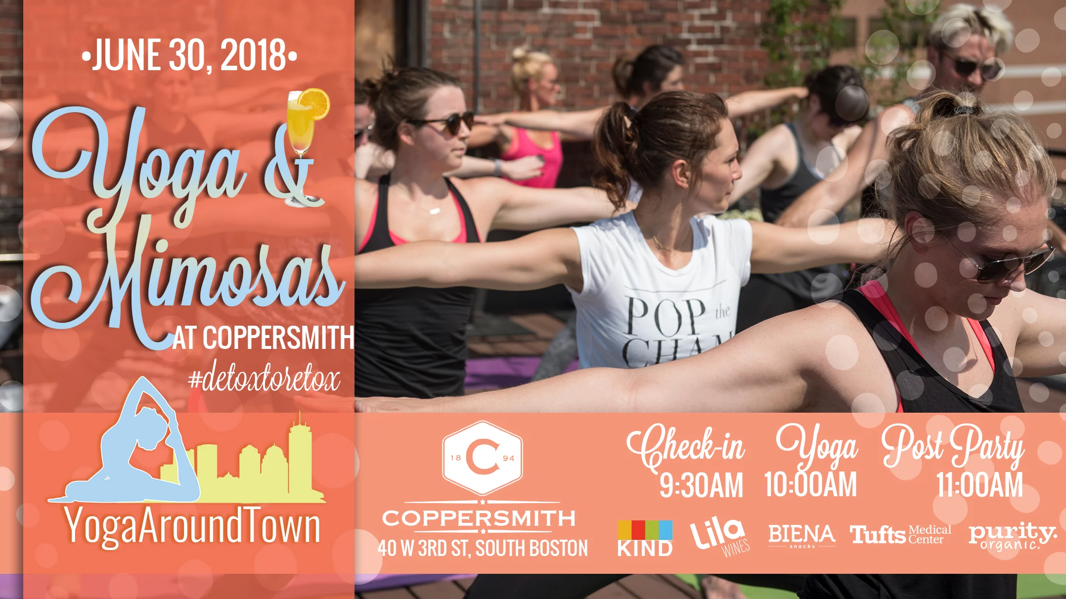 Start your Saturday with Yoga & Mimosas at Coppersmith in Southie! Class will lead you through a fun all level flow that will have you moving, breathing and working up a sweat for 60-minutes before we #detoxtoretox with mimosas afterward! All tickets include a Lila Wine Sparkling Mimosa and goodies from our sponsors! Check out our full Yoga & Mimosas at Coppersmith series and be sure to register for the correct date! Check-in: 9:30 -10:00 am Class: 10-11:00am Post-Party: Directly following class includes a Lila Wine & Purity Organic Mimosa