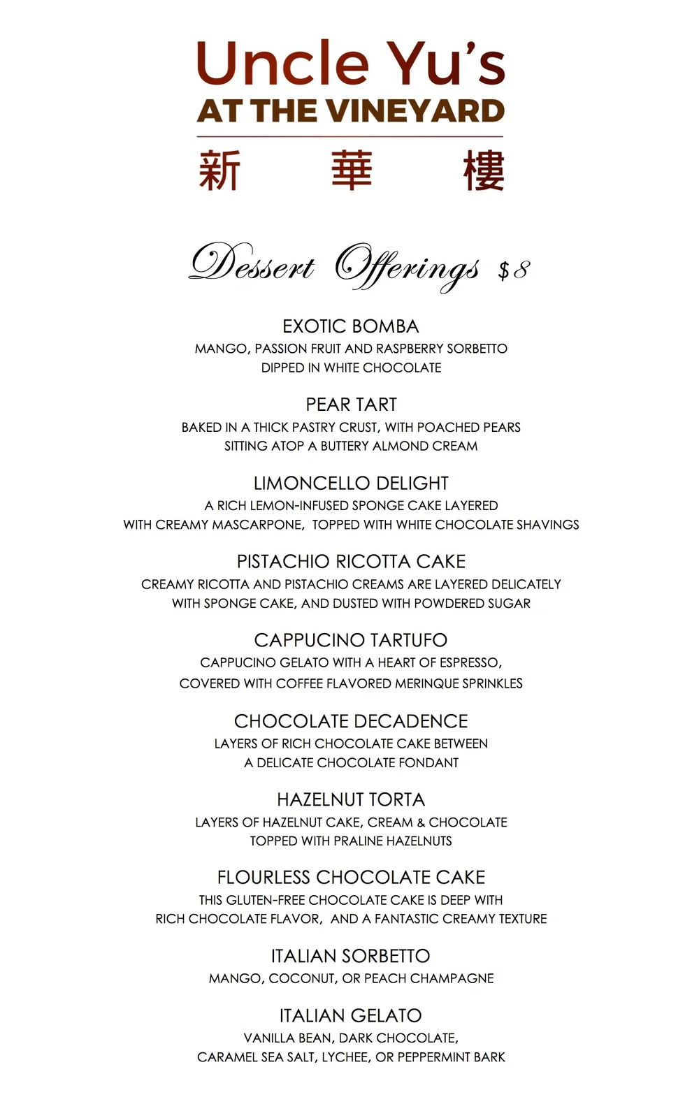 Dessert — Uncle Yu's at the Vineyard