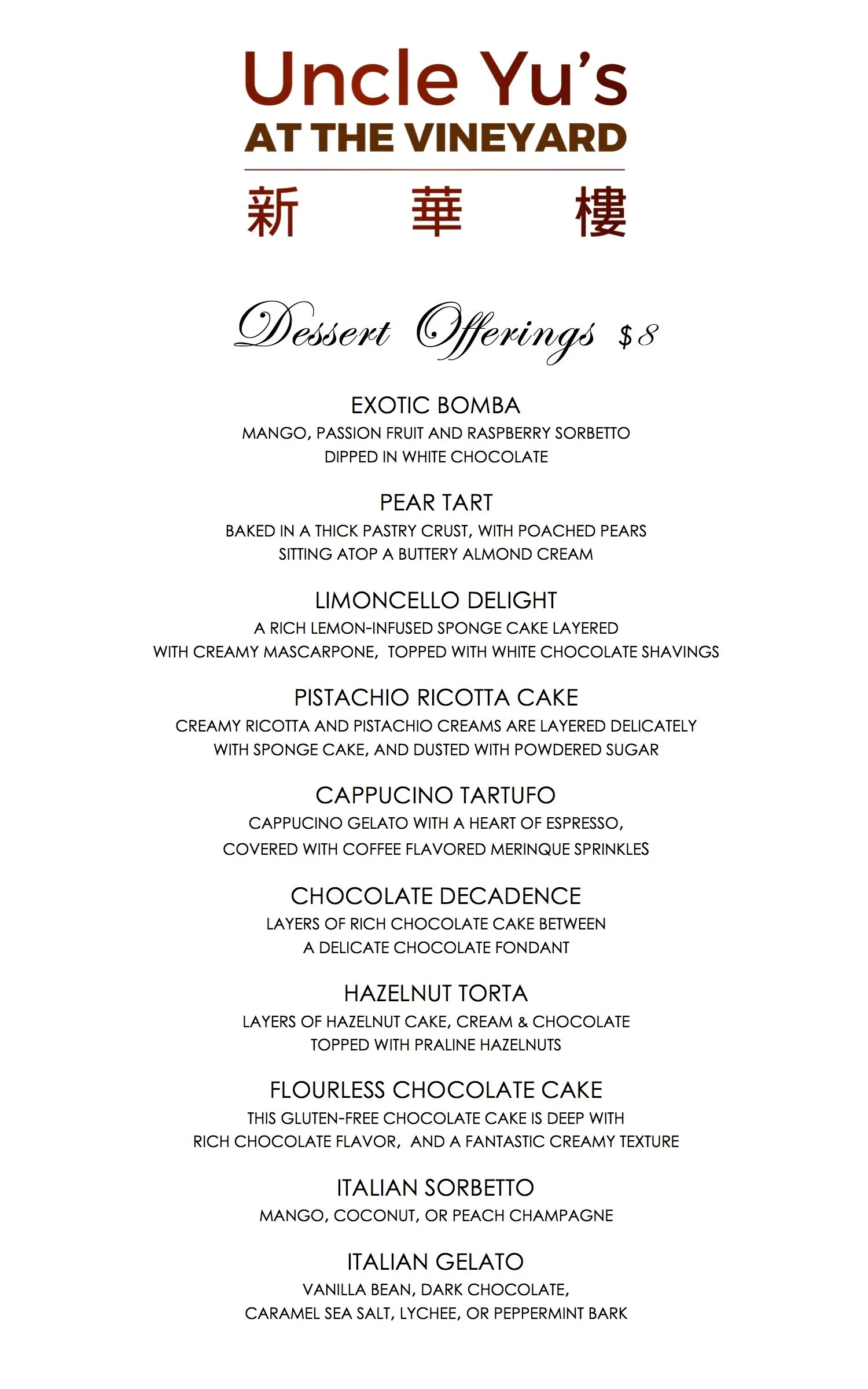 Dessert — Uncle Yu's at the Vineyard