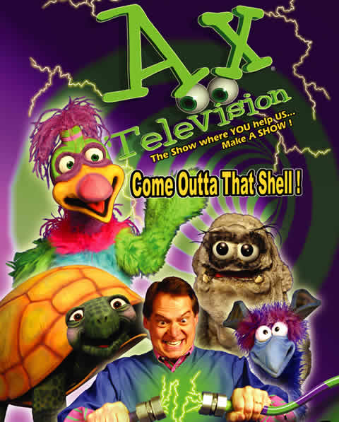 Ax Television: Come Outta that Shell