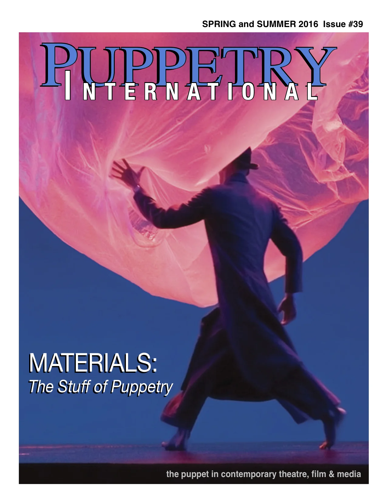 MATERIALS: THE STUFF OF PUPPETRY