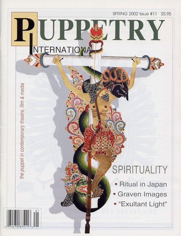 PUPPETRY & SPIRITUALITY 2002 • ISSUE NO. 11