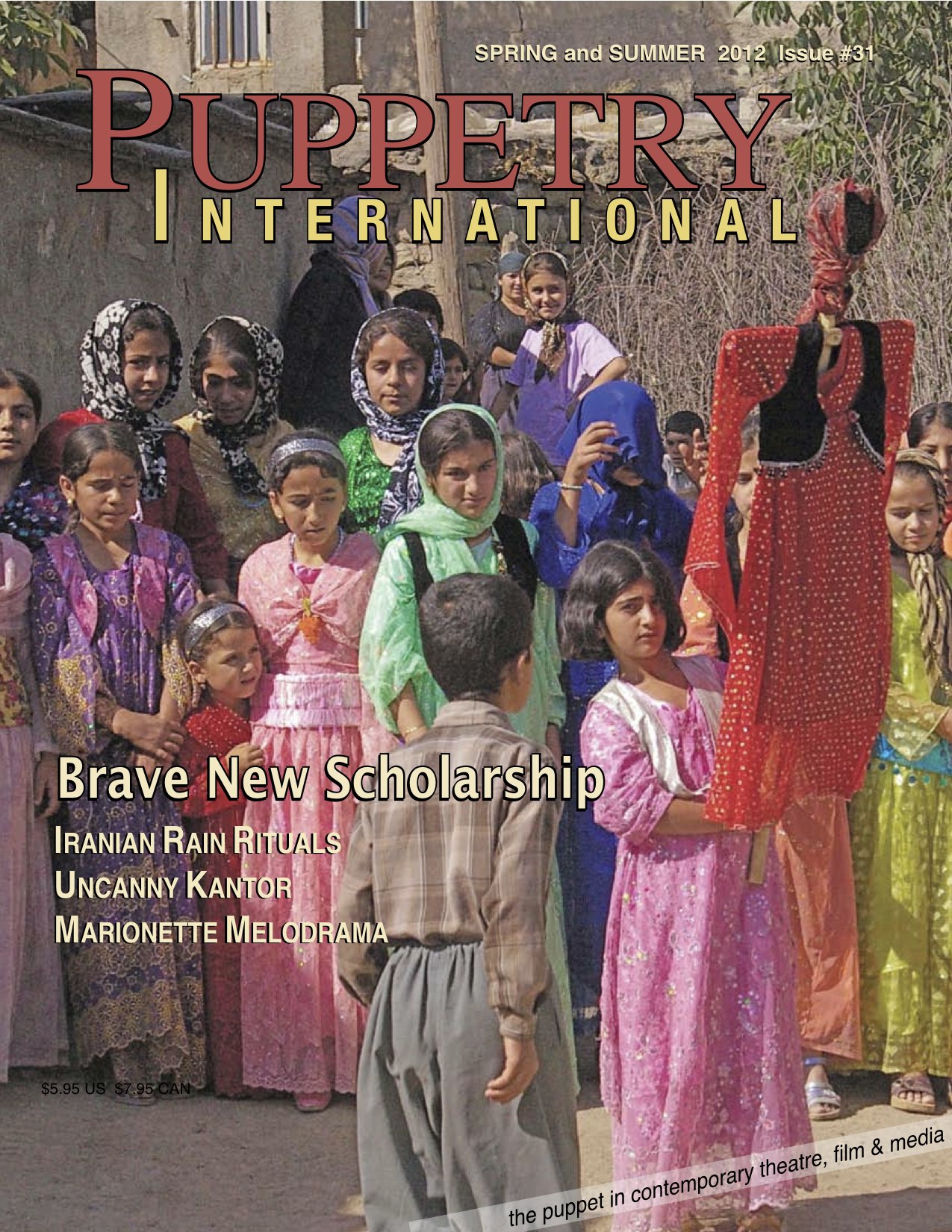 BRAVE NEW SCHOLARSHIP 2012 • ISSUE NO. 31
