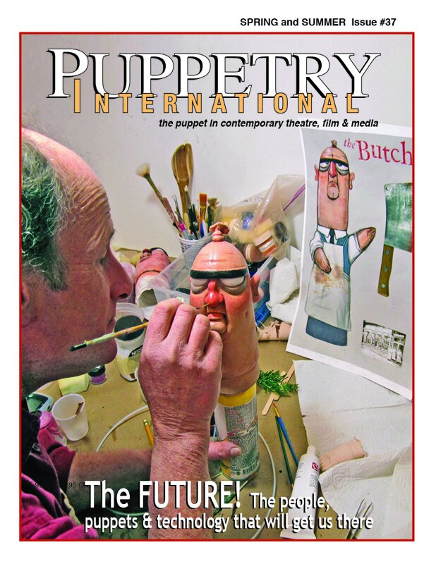 THE FUTURE OF PUPPETRY 2015 • ISSUE NO. 37