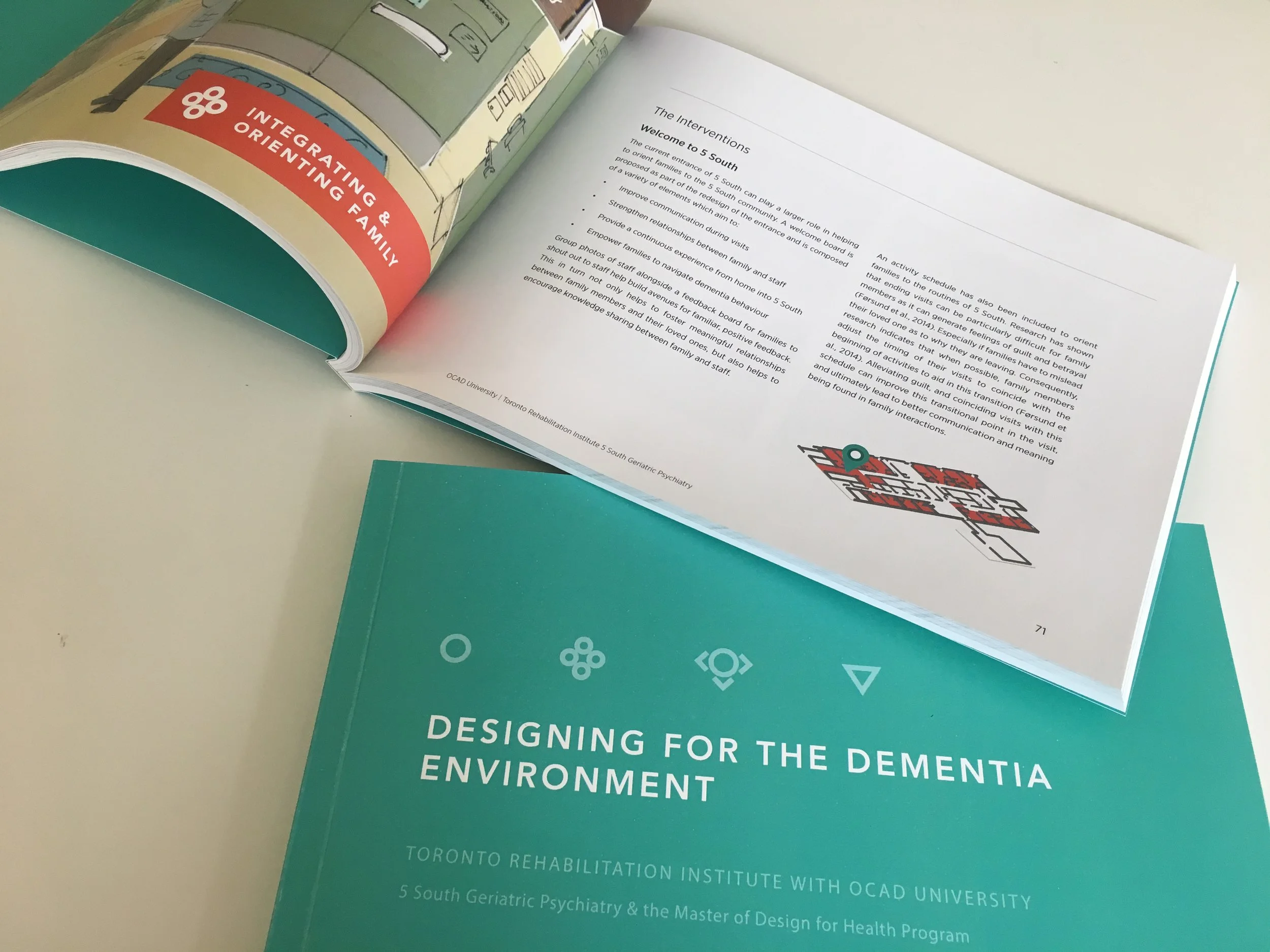  Final design guide book, presented to Toronto Rehabilitation Institute’s 5 South Dementia Wing. 