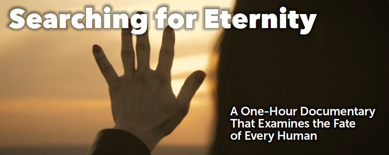Searching For Eternity
