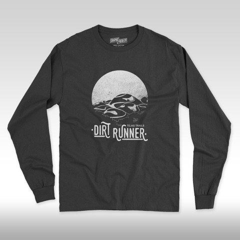 Long Sleeve- Dirt Runner any color