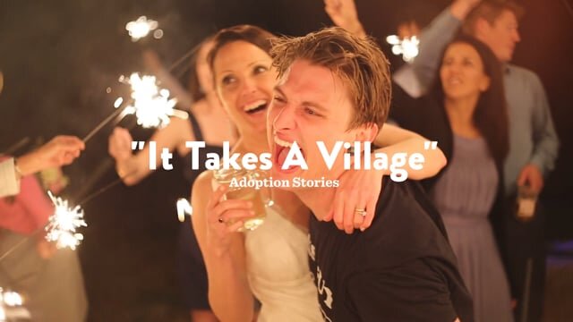 "It Takes A Village" Adoption Stories
