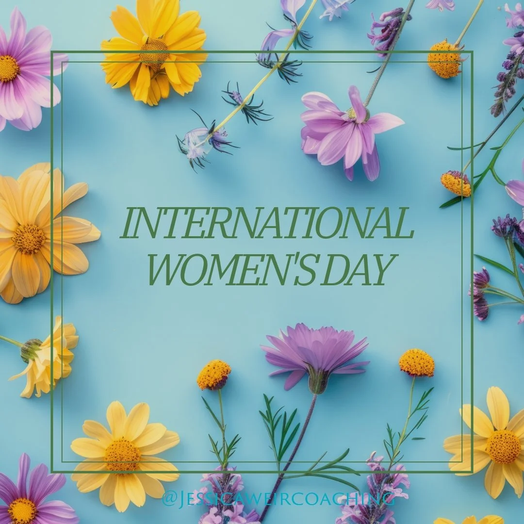 I'm letting today be a reminder of all the women who have come before me in my family, my country and history.  They all faced adversity and did what they could to survive and overcome. I thank them for all the work they did. And future generations w