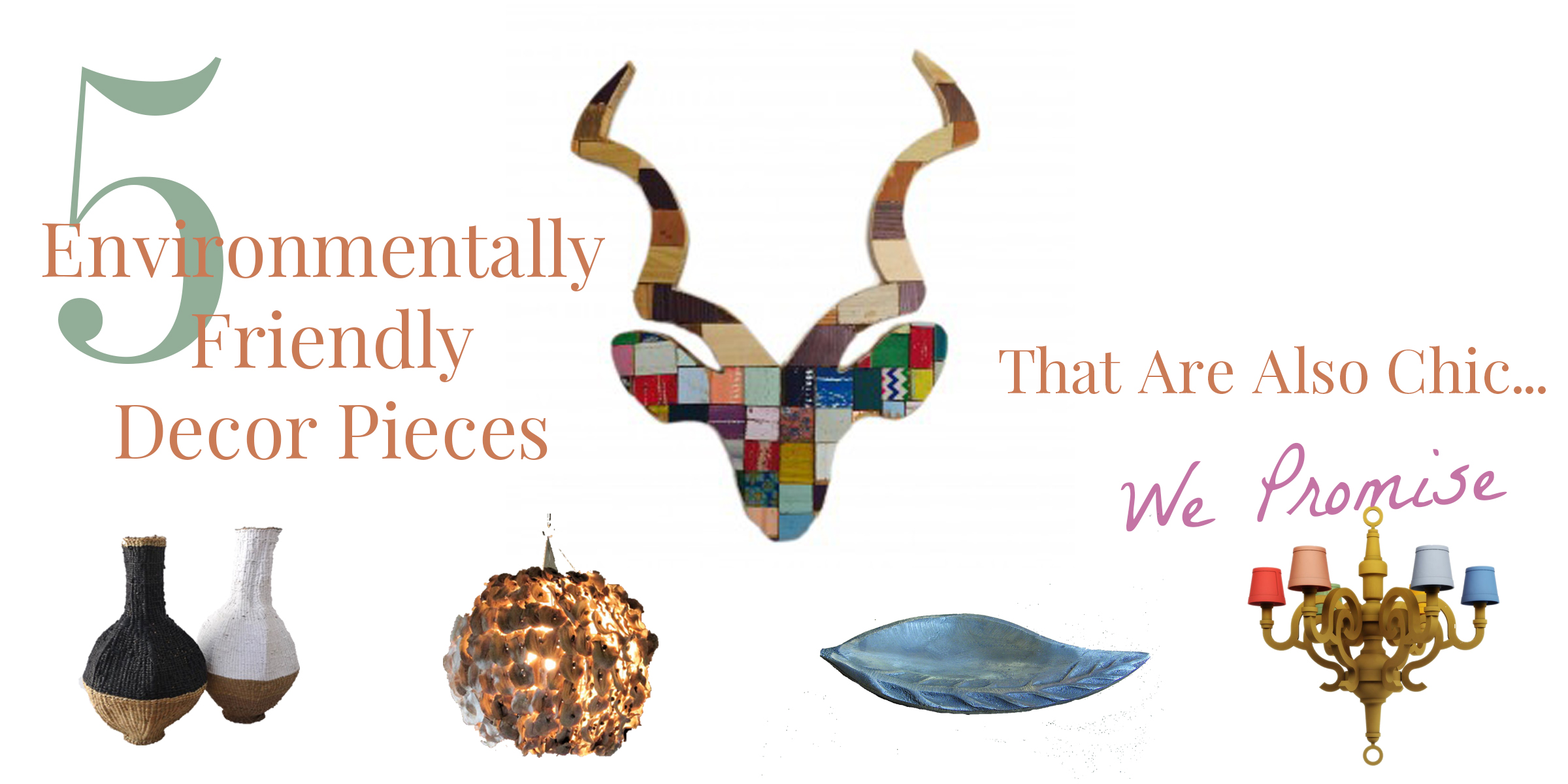 5 chick home decor pieces that are also environmentally friendly