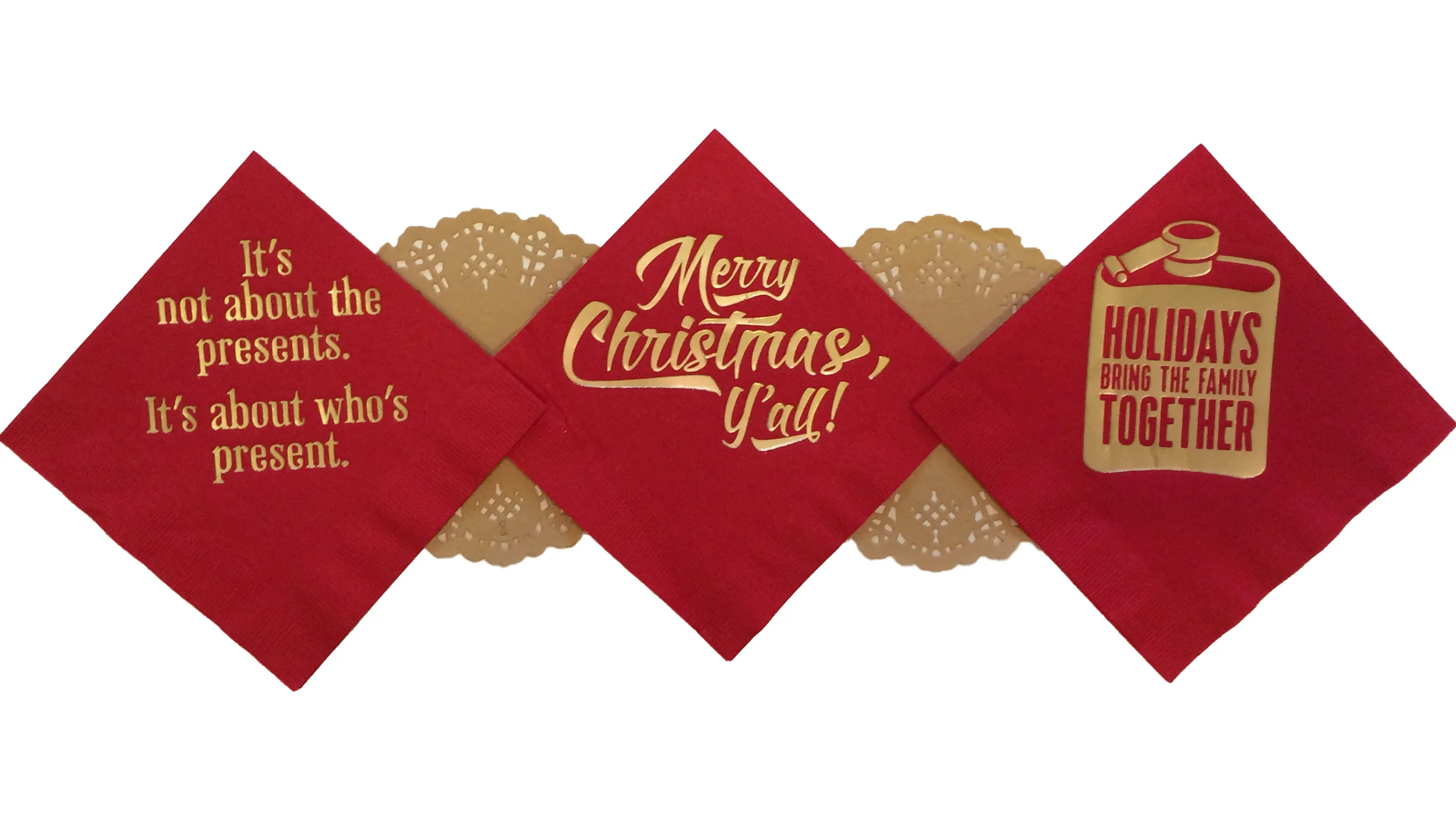 These red, embossed cocktail napkins come with a message for any and every kind of family or friend group.