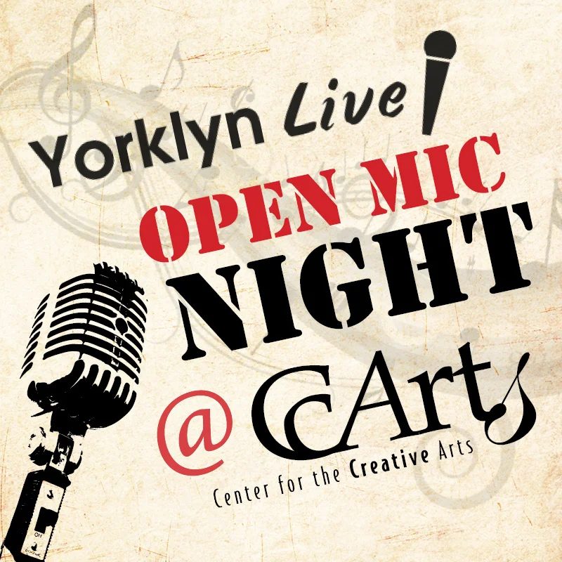 Yorklyn Live: Open Mic Night