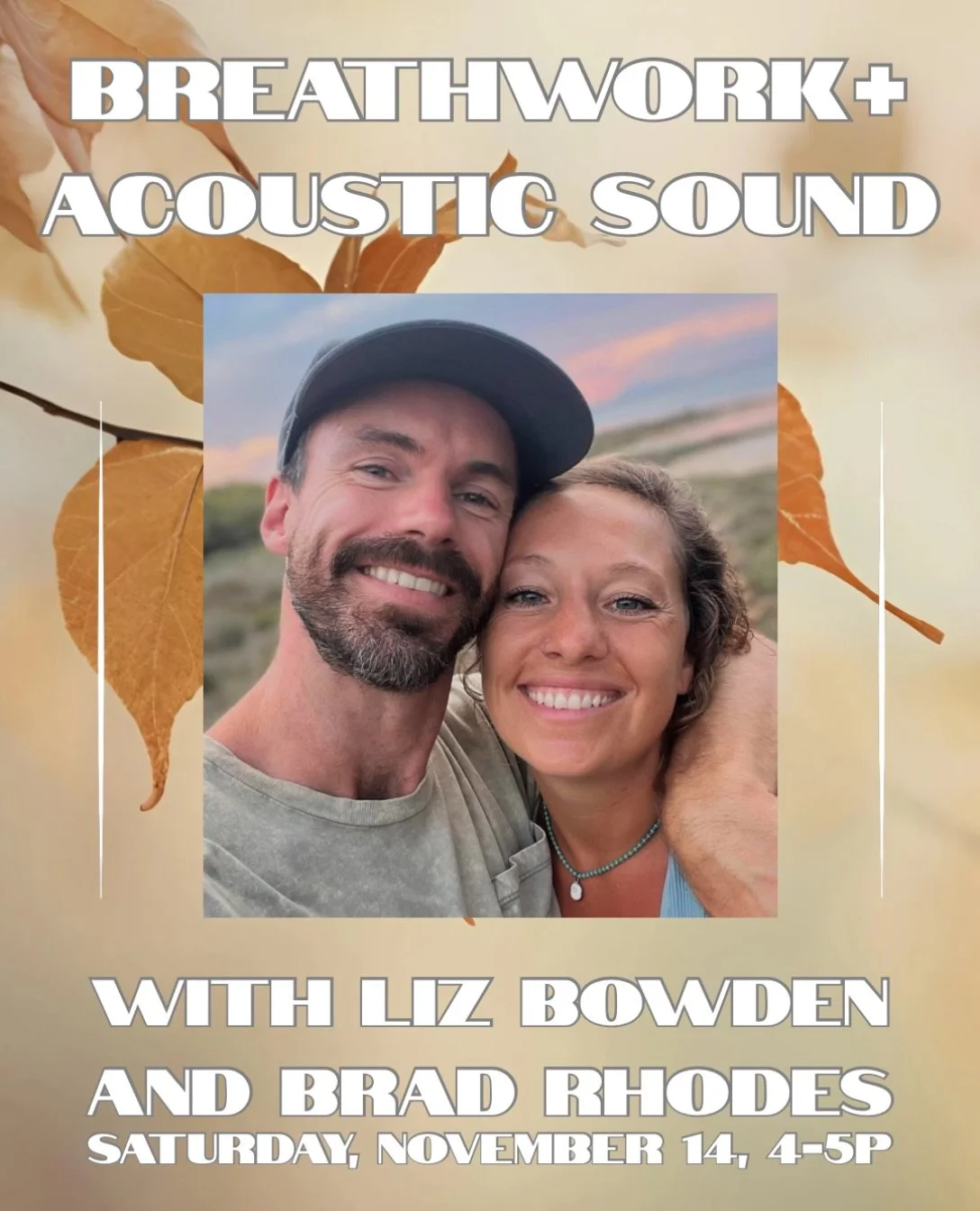 Our next Breathwork + Acoustic Sound with The Rhodes is Saturday, November 14th, 4-5pm with early bird pricing available until this Saturday, October 31!

Guided by Liz and Brad Rhodes, this powerful practice of conscious breathing plus acoustic song