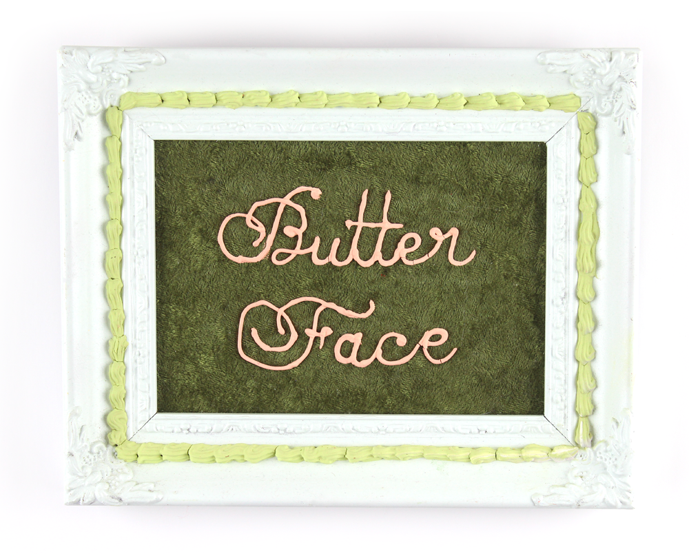Butter Face, 2014