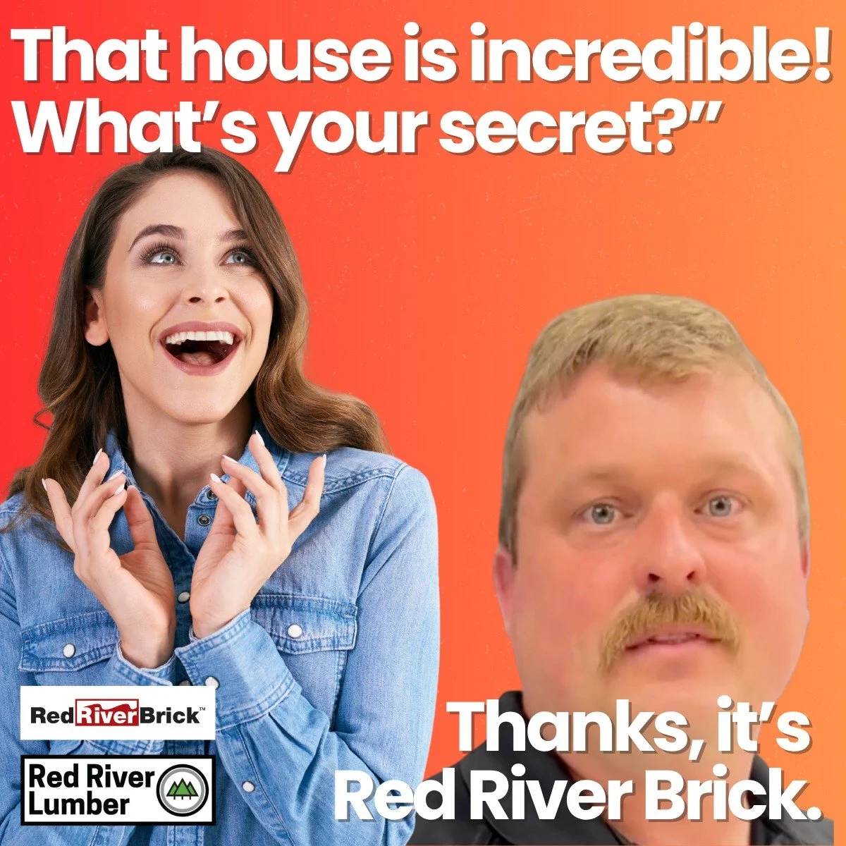 ... and it's available from Red River Lumber.

111 Forest Lake Drive
Texarkana, TX 75503

(903) 793-0038

redriverlumber.com/brick-supplier-texarkana