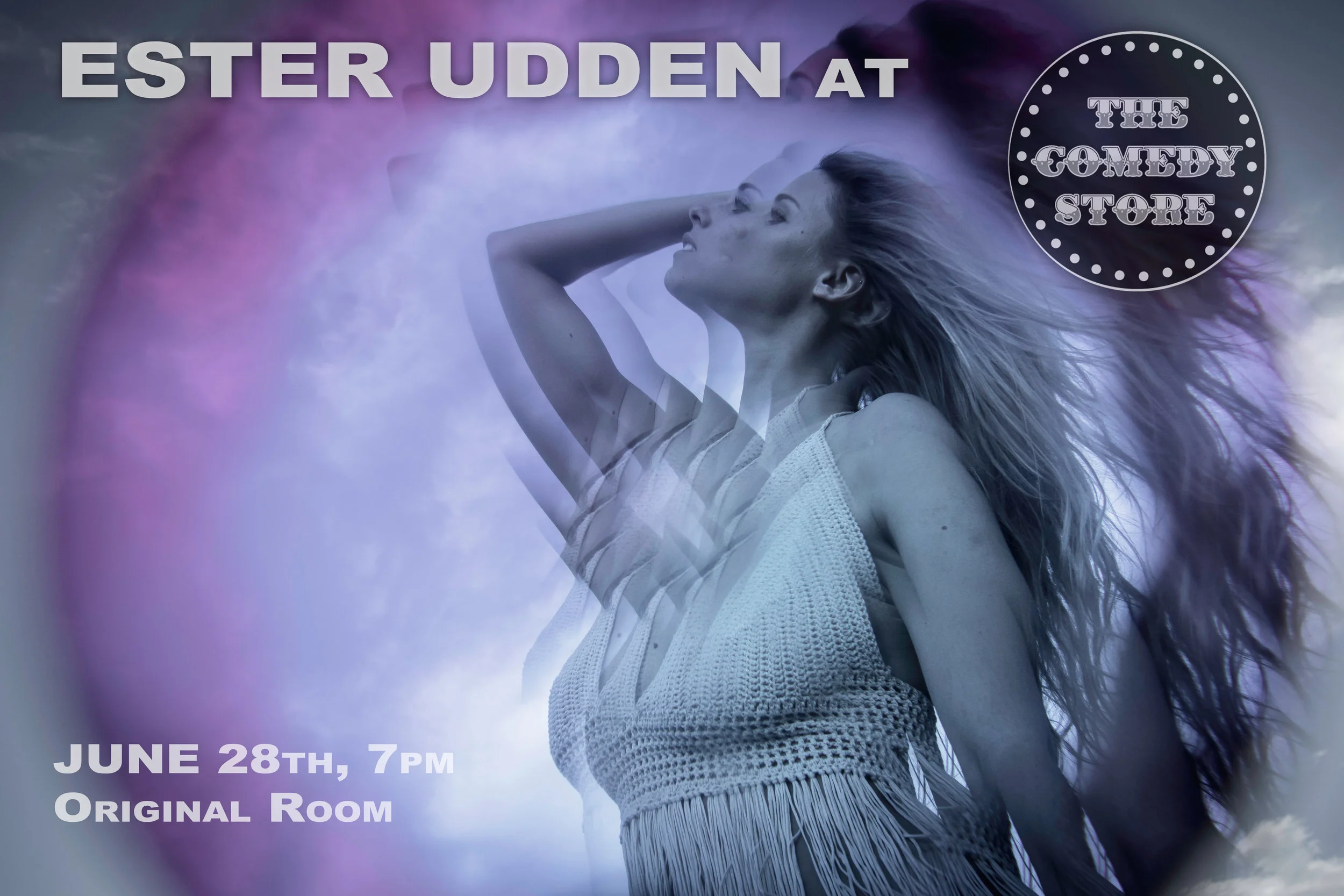 Ester Udden @ The Comedy Store, June 28th