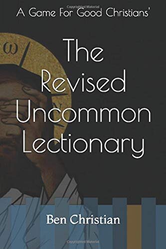 The Revised Uncommon Lectionary