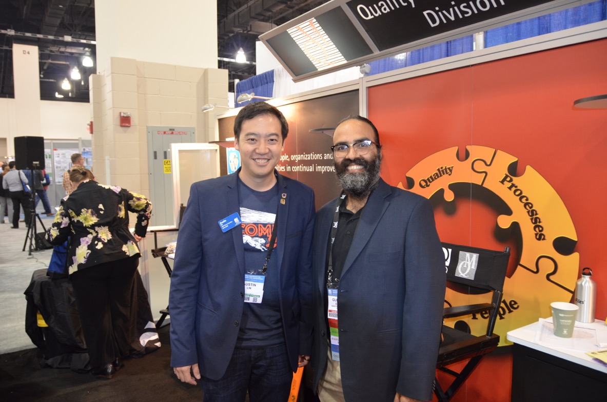 Hanging out with Gurpreet Singh, the 2015 Feigenbaum Medalist, in Milwaukee at the Quality Management Division booth during the 2016 ASQ World Conference.