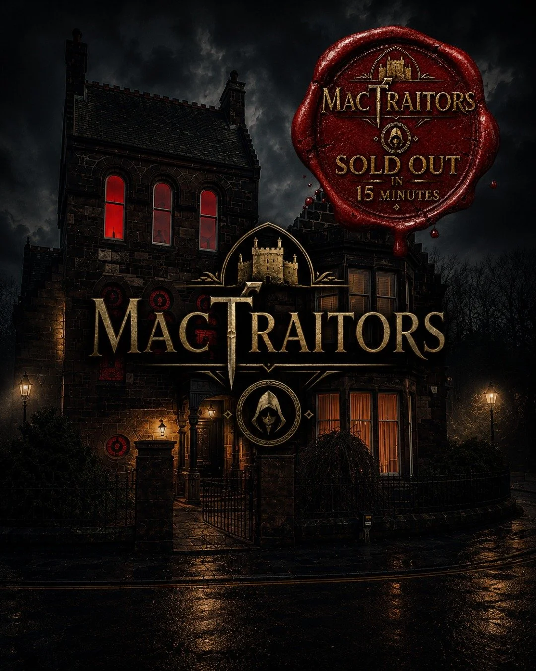 Our additional date for MacTraitors on 14th November just sold out in 15 minutes! 

Thank you to everyone who has booked.

Those still interested in the the 10th October, 14th November or if yet another additional date is added, can go on the Waiting
