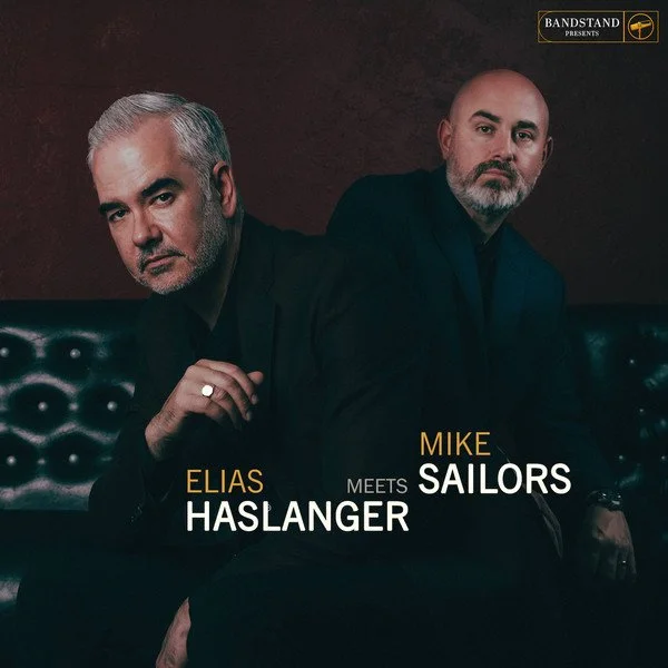 Elias Haslanger - Elias Haslanger Meets Mike Sailors.jpg