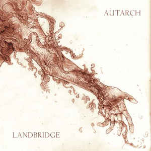 Landbridge/Autarch - split LP - SOLD OUT