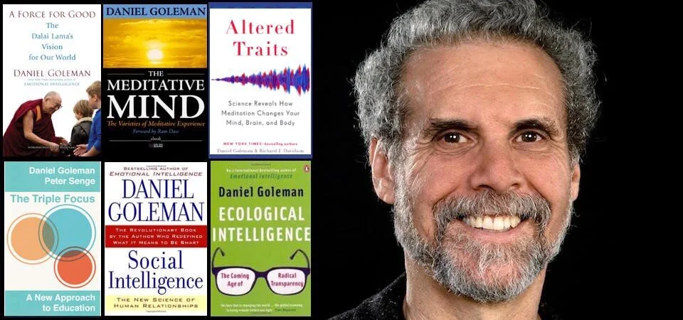 Daniel Goleman: Mindfulness, the Dalai Lama, and How You Can Be a Force for Good