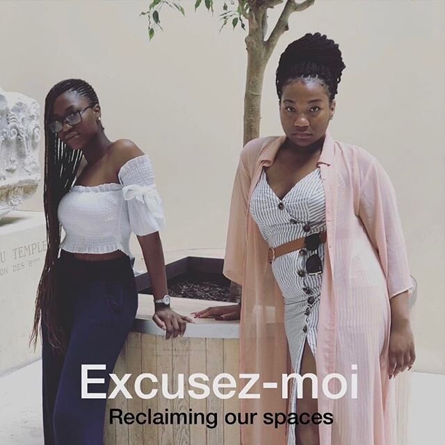 Watch &amp; listen now on IGTV. &ldquo;Excusez-moi: Reclaiming our spaces&rdquo; by April Peters  In the background... Paris. In the foreground... 6 Black female bodies take up space without apology.