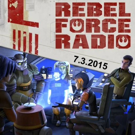 Rebel Force Radio: July 3, 2015