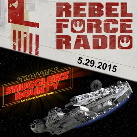 Rebel Force Radio: May 29, 2015