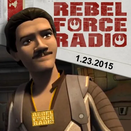 Rebel Force Radio: January 23, 2015