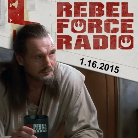 Rebel Force Radio: January 16, 2015