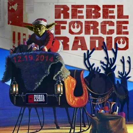 Rebel Force Radio: December 19, 2014