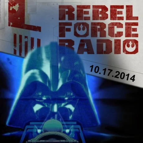 Rebel Force Radio: October 17, 2014