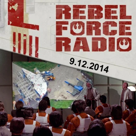 Rebel Force Radio: September 12, 2014