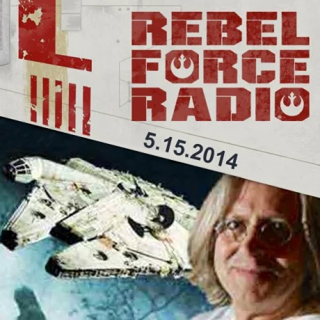 Rebel Force Radio: May 15, 2014