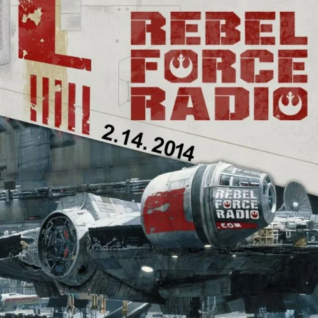 Rebel Force Radio: February 14, 2014