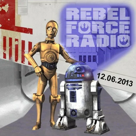 Rebel Force Radio: December 6, 2013