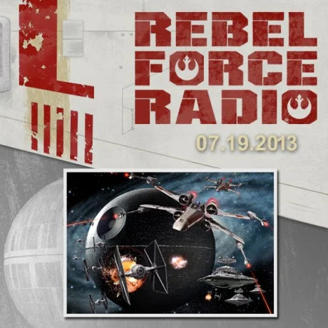Rebel Force Radio: July 19, 2013