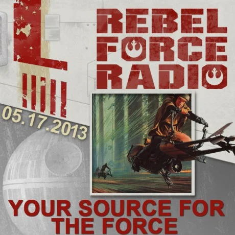Rebel Force Radio: May 17, 2013