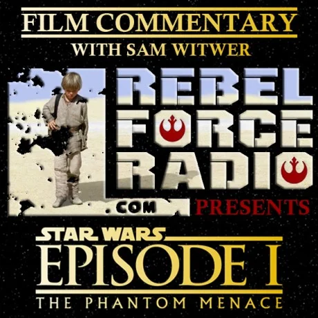 The Phantom Menace with Sam Witwer