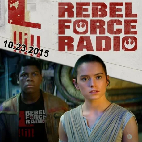 Rebel Force Radio: October 23, 2015