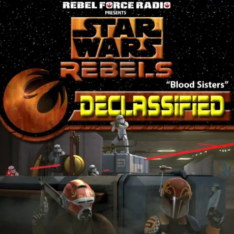 Rebels: Declassified “Blood Sisters”