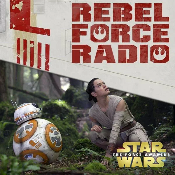 STAR WARS: THE FORCE AWAKENS Review Show #4