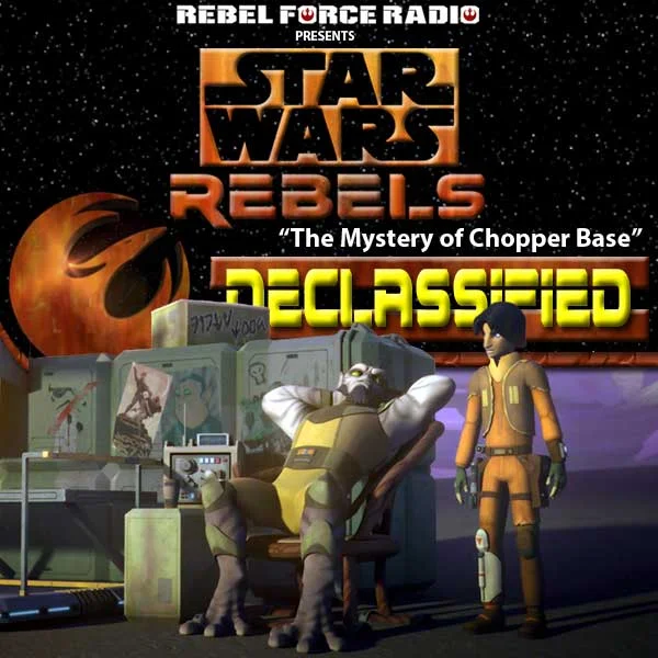 Album_Rebels_Declassified-The_Mystery_of_Chopper_Base-iTunes.jpg