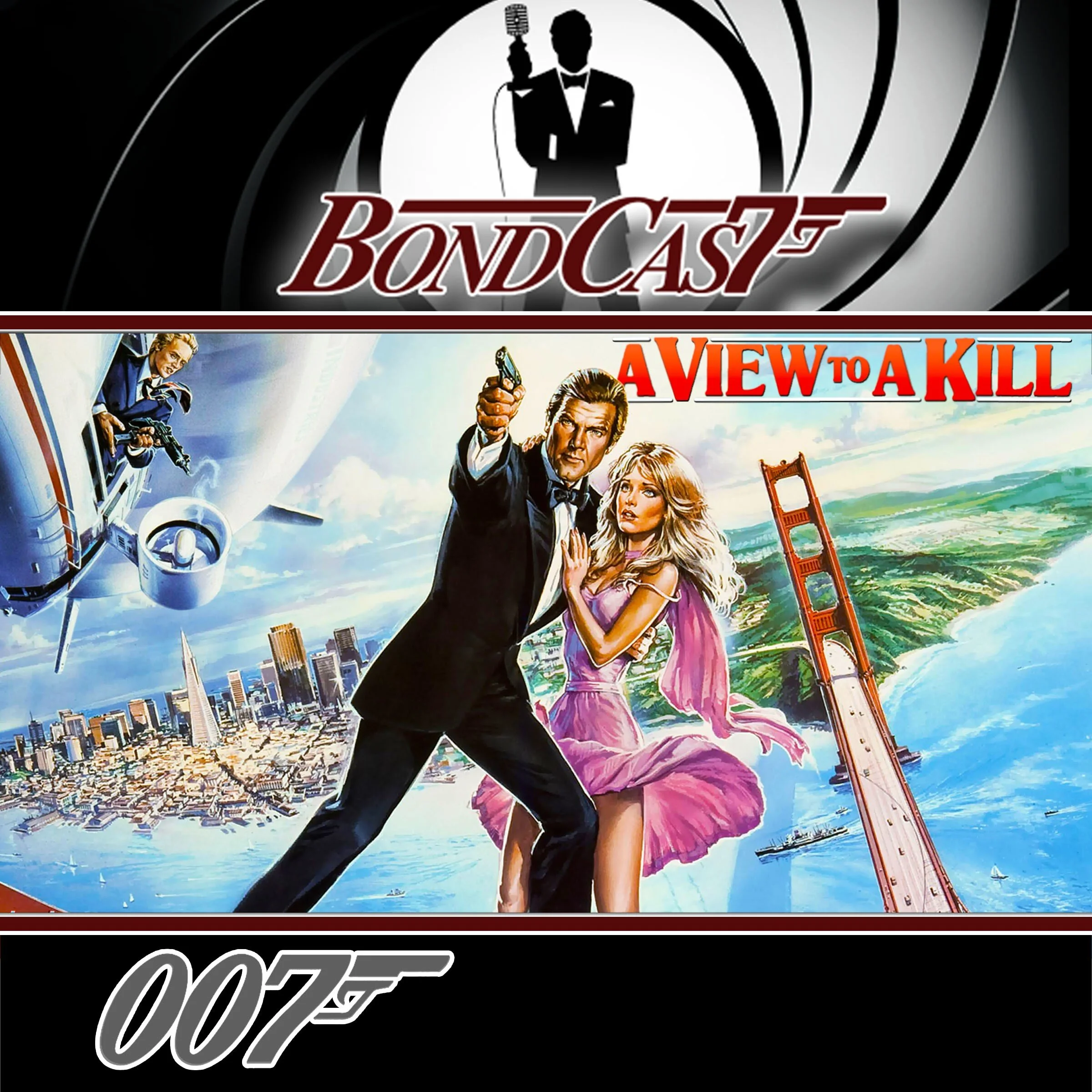 BondCast: A View To A Kill