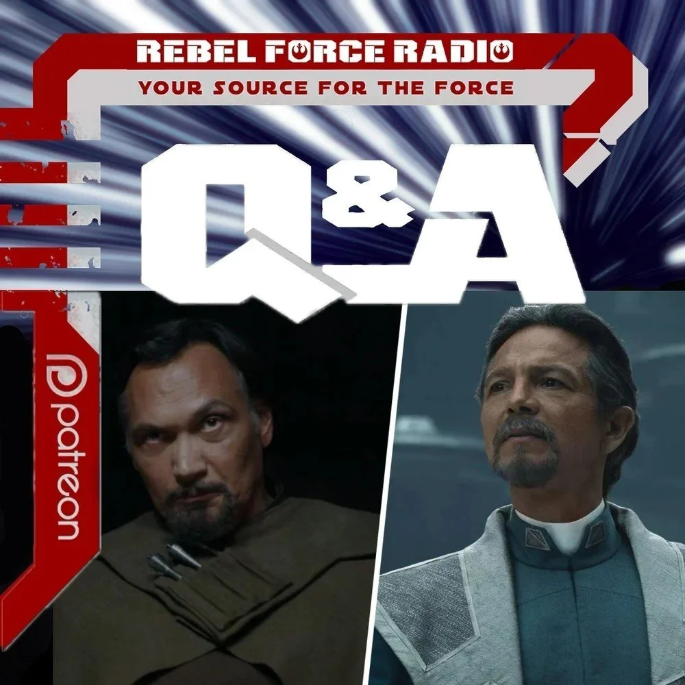 RFR Q&amp;A #258: Recasting Star Wars