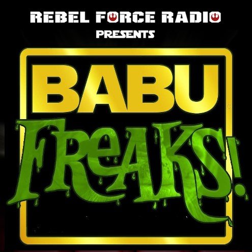 Babu Freaks #58: Mando &amp; Grogu Freaks!